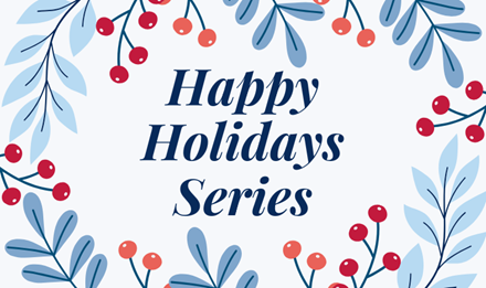 Blue and red foliage around "Happy Holidays Series" on a white background