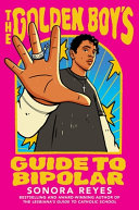 Image for "The Golden Boy&#039;s Guide to Bipolar"