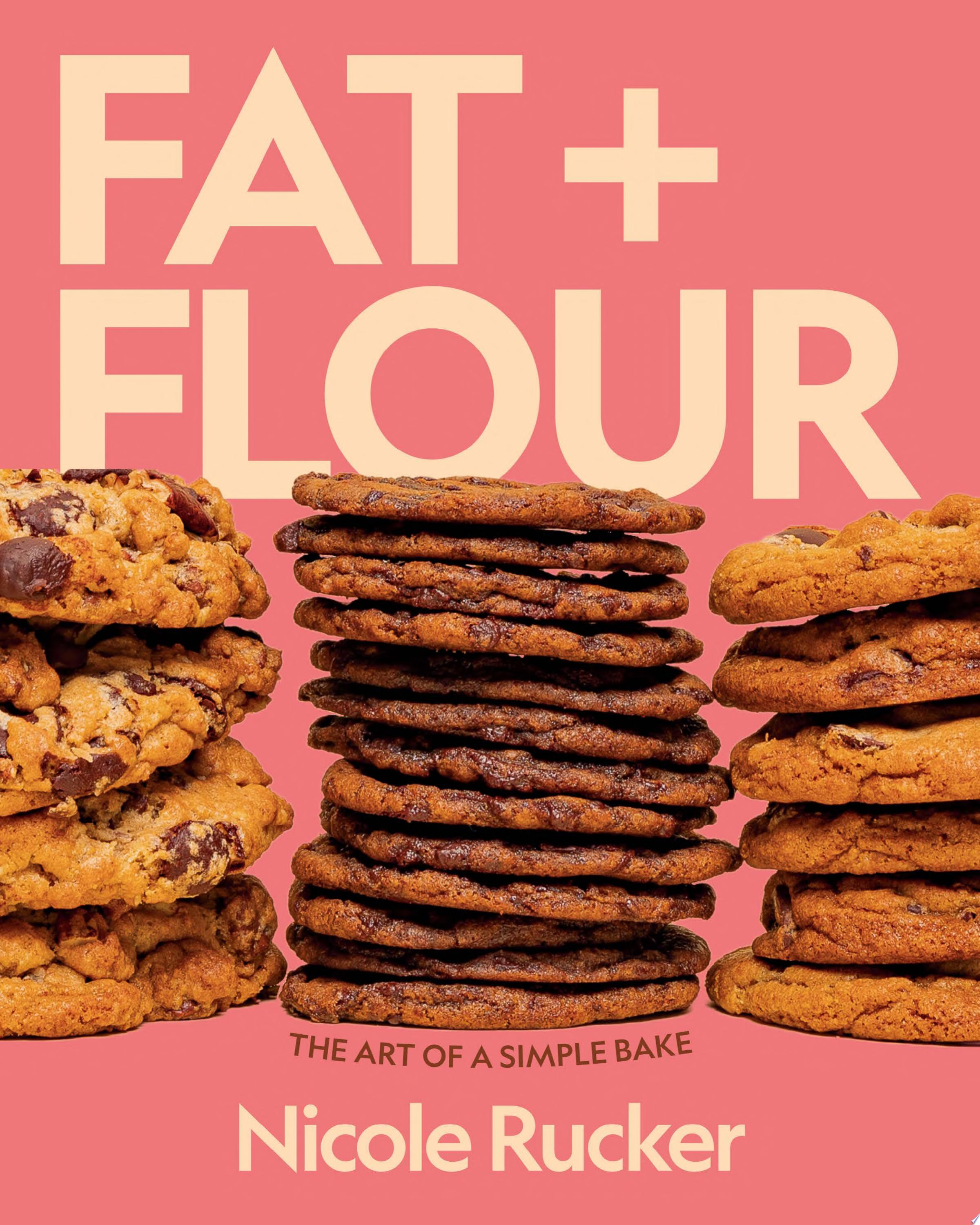 Image for "Fat + Flour"