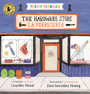 Image for "Teeny Tiendas: The Hardware Store/La Ferretería"