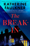 Image for "the break-in" by Katherine Faulkner.