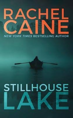 Book cover for Stillhouse lake showing a person in a rowboat on a dark misty lake