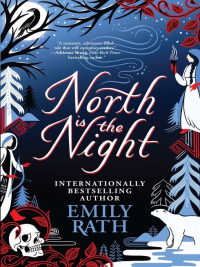 book cover for north is the night with skulls, polar bear, and wintery trees