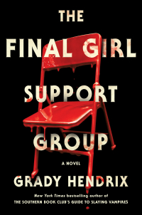 Book cover for The Final Girl Support Group with a red folding chair on black background