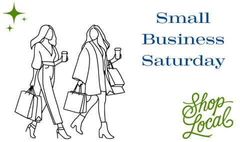 On a white background, two faceless women hold coffee cups and shopping bags. The words "Small Business Saturday" in blue and "Shop Local" in green are on the right side of the image.