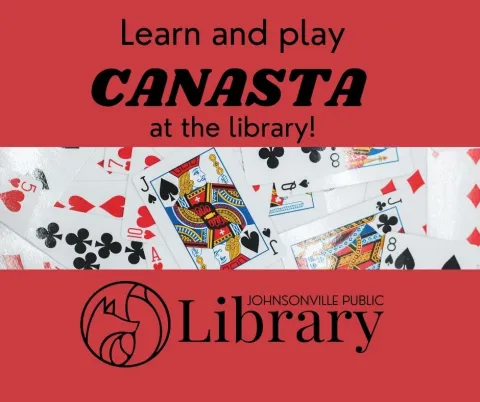 Image of playing cards and the library logo with the words learn and play Canasta at the library.