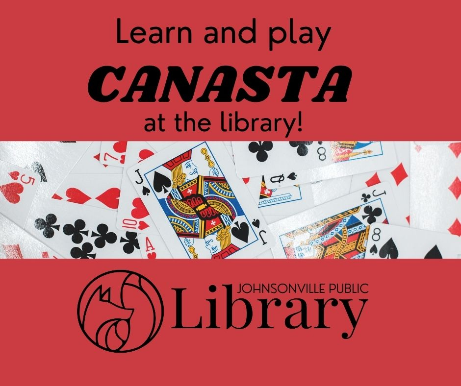 Image of playing cards and the library logo with the words learn and play Canasta at the library.